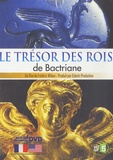 Frédéric Wilner - Le trésor des rois de Bactriane.