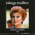  Colette - Lettres à Colette, Sido. 1 CD audio