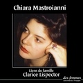 Clarice Lispector - Liens de famille. 1 CD audio