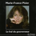 Marie-France Pisier - Le bal du gouverneur. 1 CD audio