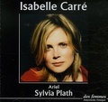 Isabelle Carré - Sylvia Plath. 1 CD audio