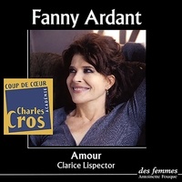 Clarice Lispector - Amour et autres nouvelles. 1 CD audio