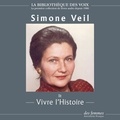 Antoinette Fouque et Simone Veil - Vivre l'Histoire.