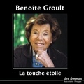 Benoîte Groult - La Touche étoile.