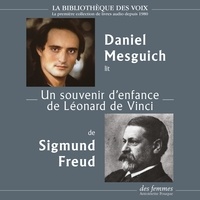 Sigmund Freud et Daniel Mesguich - Un souvenir d'enfance de Léonard de Vinci.