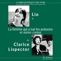 Clarice Lispector et Izabella Borges - La femme qui a tué les poissons et 3 autres contes - et autres contes.