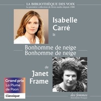 Isabelle Carré et Janet Frame - Bonhomme de neige Bonhomme de neige.
