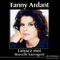 Marcelle Sauvageot - Laissez-moi. 1 CD audio