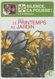  France 5 - Le printemps au jardin - 3 DVD vidéo.