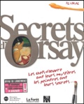 La Forêt Productions - Secrets d'Orsay. - CD-ROM.