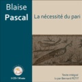 Blaise Pascal - Pensées - La nécessité du pari. 1 CD audio