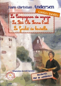 Joël Jarretie et Véronique Bernard-Maugiron - Le compagnon de voyage ; Le Petit Ole Ferme l'oeil ; Le Goulot de bouteille. 1 CD audio