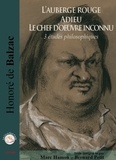 Honoré de Balzac - Le chef d'oeuvre inconnu; L'auberge rouge ; Adieu - Trois études philosophiques. 1 CD audio MP3