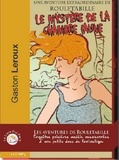 Gaston Leroux - Les aventures de Rouletabille - Le mystère de la chambre jaune ; Le parfum de la dame en noir. 2 CD audio MP3