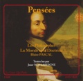 Blaise Pascal - Pensées - Les philosophes ; La Morale et la Doctrine. 2 CD audio