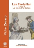 Michel Zévaco - Les Pardaillan Tome 9 : La fin de Pardaillan. 1 CD audio MP3