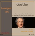 Johann Wolfgang von Goethe - Le serpent vert. 2 CD audio