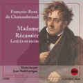 François-René de Chateaubriand - Madame Récamier. 1 CD audio MP3