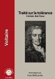  Voltaire - Traité sur la tolérance - L'affaire Jean Calas. 1 CD audio MP3