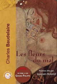 Charles Baudelaire - Les fleurs du mal. 1 CD audio