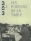 Pascal Taranto et Jean-Pierre Leguay - 303 Arts Recherches Créations N° 109/2010 : Les plaisirs de la table.