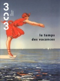 Thierry Pelloquet - 303 Arts Recherches Créations N° 118/2011 : Le temps des vacances.