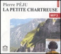 Pierre Péju - La petite Chartreuse. 1 CD audio MP3