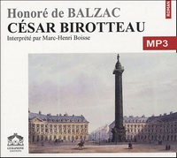 Honoré de Balzac - César Birotteau. 1 CD audio MP3