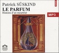 Patrick Süskind - Le parfum - Histoire d'un meurtrier, CD audio MP3.