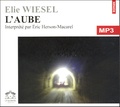 Elie Wiesel et Eric Herson-Macarel - L'aube. 1 CD audio MP3