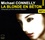 Michael Connelly et Eric Herson-Macarel - La blonde en béton. 2 CD audio MP3