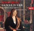 Robert Merle - Fortune de France Tome 6 : La Pique du jour. 2 CD audio MP3