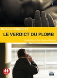 Michael Connelly et Eric Herson-Macarel - Le verdict du plomb. 2 CD audio MP3