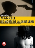 Henning Mankell - Les morts de la Saint-Jean - Une enquête de commissaire Wallander. 2 CD audio MP3