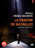 Arturo Pérez-Reverte - Le peintre des batailles. 1 CD audio MP3