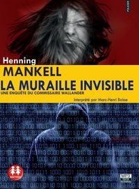 Henning Mankell - La muraille invisible. 2 CD audio MP3