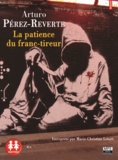 Arturo Pérez-Reverte - La patience du franc-tireur. 1 CD audio MP3