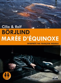 Cilla Börjlind et Rolf Börjlind - Marée d'équinoxe. 2 CD audio MP3