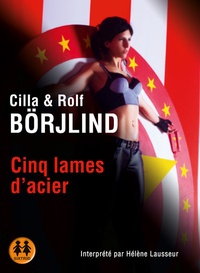 Cilla Börjlind et Rolf Börjlind - Cinq lames d'acier. 2 CD audio MP3