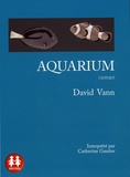 David Vann - Aquarium. 1 CD audio MP3