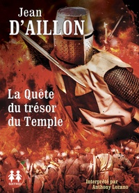 Jean d' Aillon - La Quête du trésor du Temple. 1 CD audio