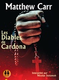 Matthew Carr - Les diables de Cardona. 2 CD audio