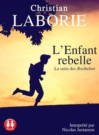 Christian Laborie - L'enfant rebelle. 2 CD audio MP3