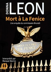 Donna Leon - Mort à La Fenice. 1 CD audio MP3