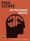 Paul Cleave - Un prisonnier modèle. 2 CD audio MP3