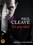 Paul Cleave - Un père idéal. 1 CD audio MP3