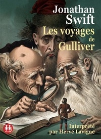 Jonathan Swift - Les voyages de Gulliver. 1 CD audio