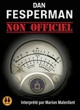 Dan Fesperman - Non officiel. 1 CD audio MP3