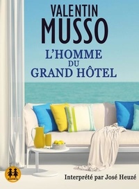 Valentin Musso - L'homme du Grand Hôtel. 1 CD audio MP3