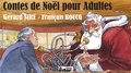 Gérard Sire et François Boucq - Contes de Noël pour adultes. 2 CD audio